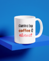 Fuelled by coffee and chaos