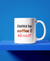 Fuelled by coffee and chaos