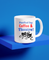 Fuelled by coffee and theatre