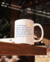 I'd walk through fire comedy mug